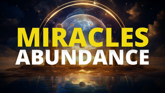 WEALTH - ABUNDANCE - MIRACLES: Subliminal Messages for PROSPERITY & SUCCESS